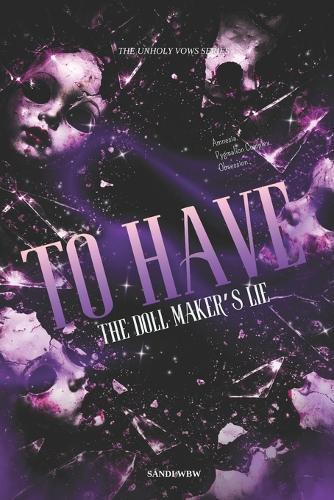 To Have: The Doll Maker's Lie