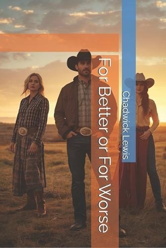 For Better or For Worse