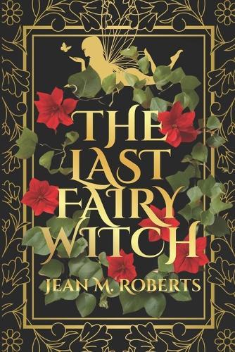 The Last Fairy Witch