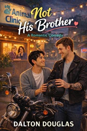 Not His Brother: A Romantic Comedy