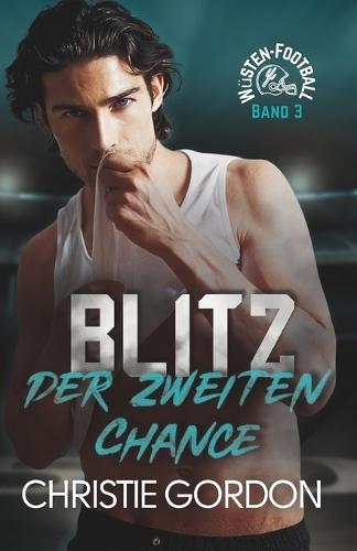 Blitz der zweiten Chance: Eine schwule Football-Romanze
