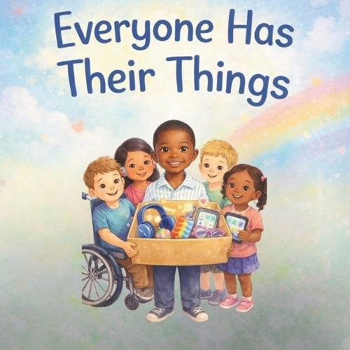 Everyone Has Their Things