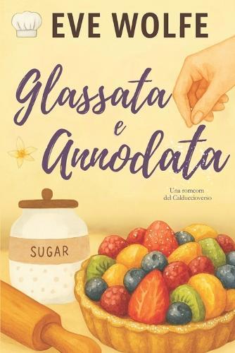 Glassata e Annodata: Una Commedia Romantica Omegaverse con Harem Inverso