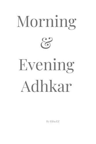 Morning & Evening Adhkar: Daily Remembrance with Arabic Text and English Translation