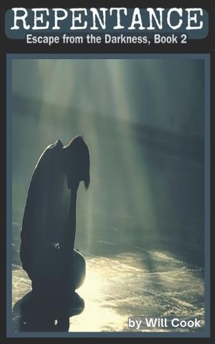 Repentance: Freedom from Guilt and Sin's Desire