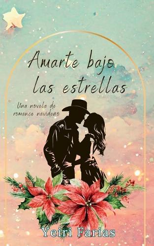 Amarte bajo las estrellas