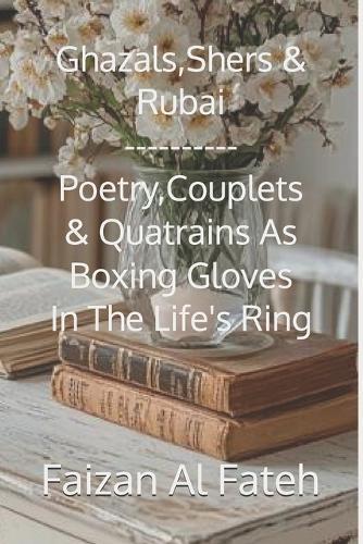 Couplets & Quatrains As Boxing Gloves In Life's Ring
