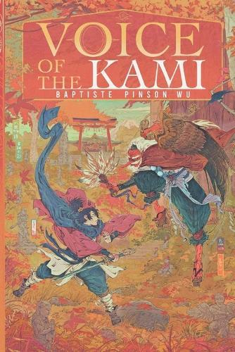 Voice of the Kami: An Epic Adventure of Japanese Folklore and Yokai Hunting