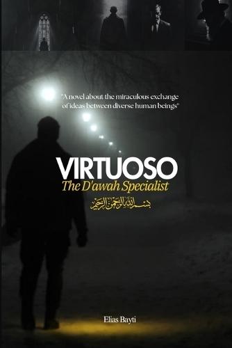 Virtuoso: The D'awah Specialist