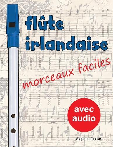 Flûte irlandaise - morceaux faciles