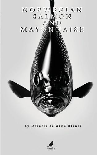 Norwegian Salmon & Mayonnaise