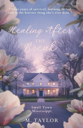 Healing After the Break