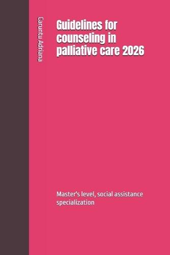 Guidelines for counseling in palliative care 2026: Master's level, social assistance specialization