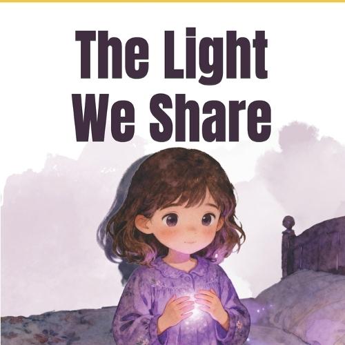 The Light We Share