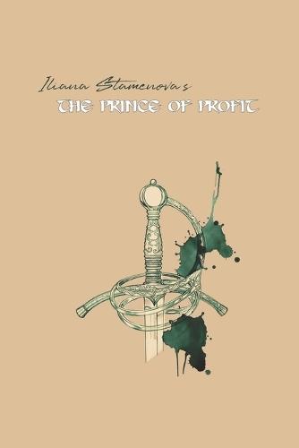 The Prince of Profit