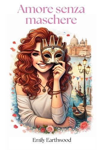 Amore senza maschere