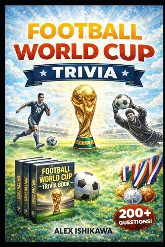 The Big Book of Trivia Series: Football World Cup