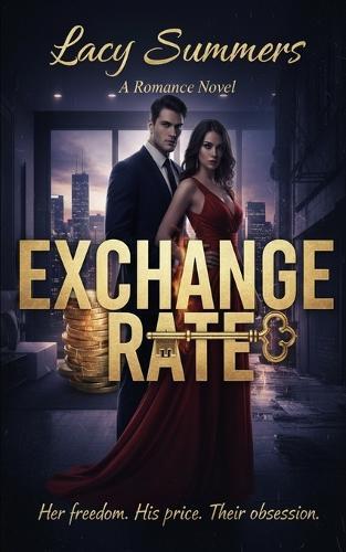 Exchange Rate: A Romance Novel
