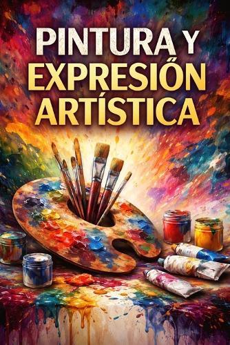 Pintura y expresion artistica