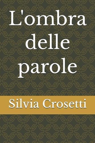 L'ombra delle parole