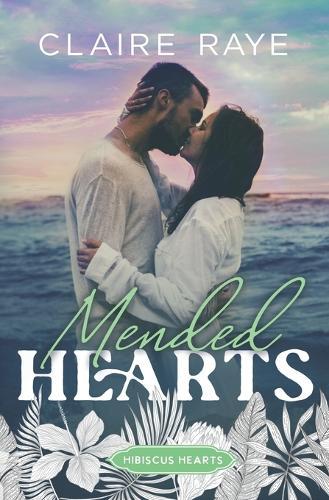 Mended Hearts: A Second Chance New Adult Romance