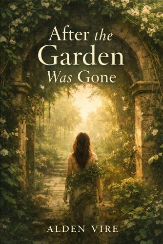 After The Garden Was Gone