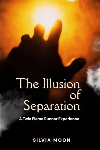 The Illusion of Separation: A Twin Flame Runner Experience