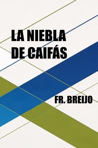 La Niebla de Caifás