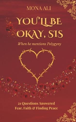 You'll Be Okay, Sis: When He Mentions Polygyny