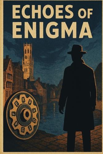 Echoes of Enigma