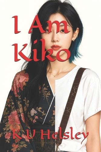I Am Kiko