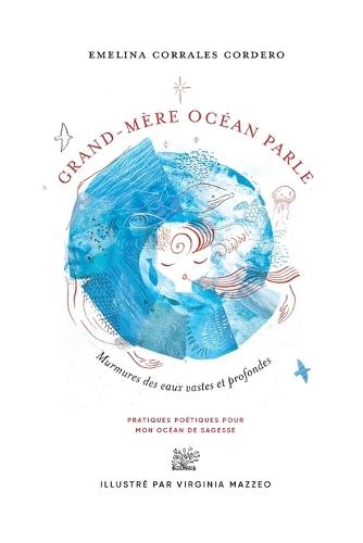 Grand-Mère Océan Parle: Murmures des Eaux Vastes et Profondes