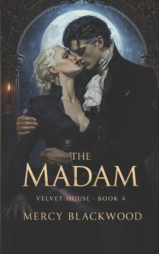 The Madam: Velvet House Book 4