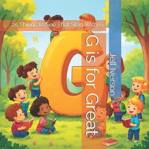 G is for Great: 25 Things to See That Start With G