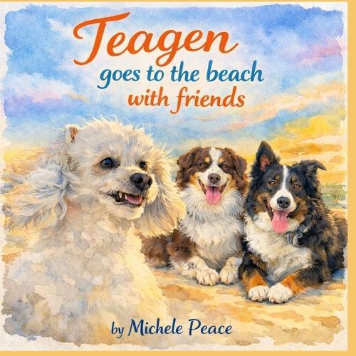 Teagen Goes To the Beach with friends: with friends - Book Four