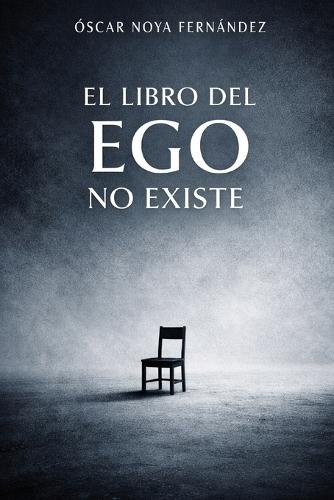 El Libro del Ego No Existe
