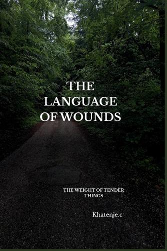 The Language of Wounds