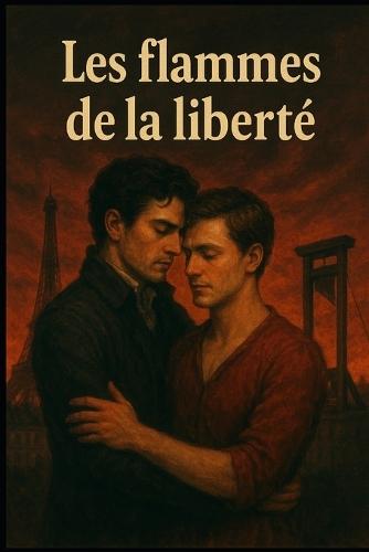 Les flammes de la liberté