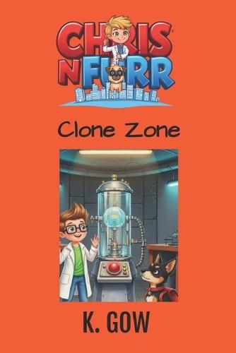 Clone Zone (Chris N Furr Series)