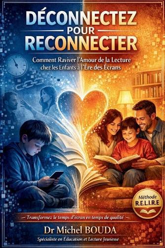 Déconnectez Pour Reconnecter: Comment Raviver l'Amour de la Lecture chez les Enfants à l'Ère des Écrans
