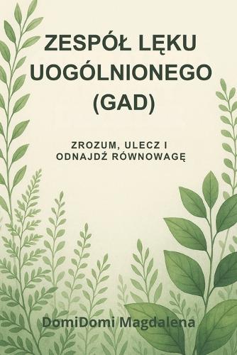 Zaburzenie lęku uogólnionego (GAD)