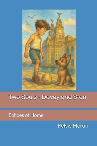 Two Souls - Davey and Stan: Echoes of Home