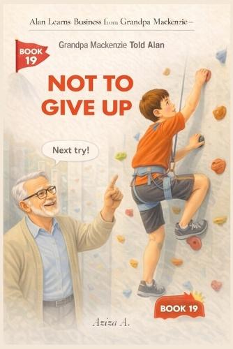 Grandpa Mackenzie Told Alan Not to Give Up