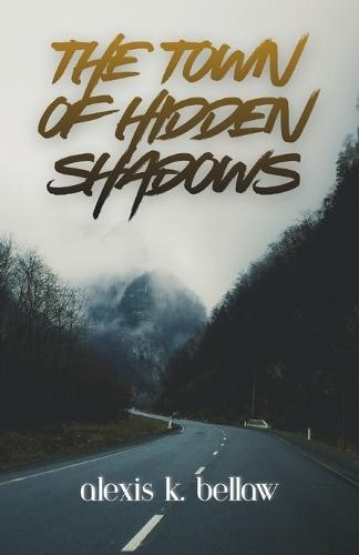 The Town of Hidden Shadows