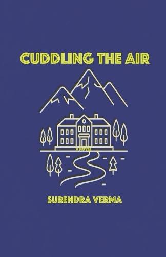 Cuddling the Air
