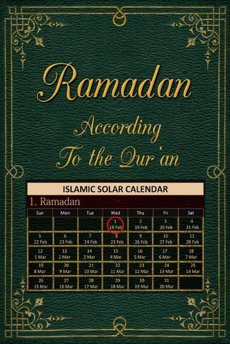 Ramadan according to the Qur'an: Islamic Solar Calendar