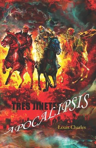 Los Tres Jinetes del Apocalipsis
