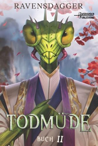Todmüde 2: Ein LitRPG-Abenteuer