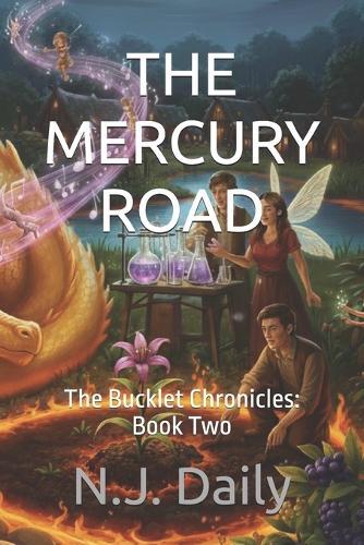 The Mercury Road: The Bucklet Chronicles: Book Two