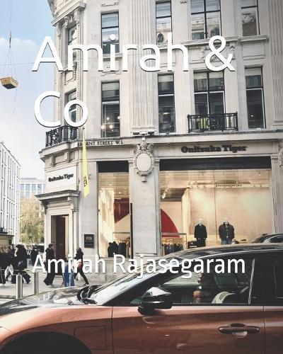 Amirah & Co: Amirah Rajasegaram